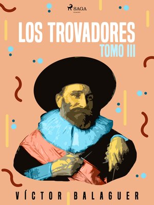 cover image of Los trovadores. Tomo III